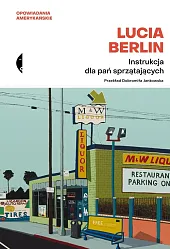 Instrukcja dla pań sprzątającychLucia Berlin
