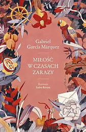 Miłość w czasach zarazyGarcia Marquez Gabriel