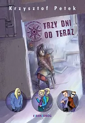 Trzy dni od terazKrzysztof Petek