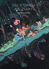 Dni których nie znamyTimothe Le Boucher Dni których nie znamyTimothe Le Boucher