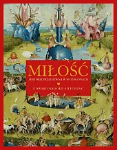 Miłość. Historia przedziwna w 50 odsłonachEdward Brooke-Hitching