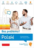 Polski Bez problemu Comprehensive self-study course (level A1-C1)