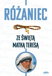 Różaniec ze świętą Matką TeresąMałgorzata Kremer Różaniec ze świętą Matką TeresąMałgorzata Kremer