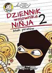Dziennik wojownika ninja 2 Atak piratówMarcus Emerson