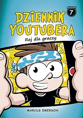 Dziennik Youtubera Raj dla graczyMarcus Emerson