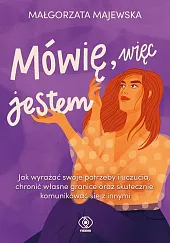 Mówię, więc jestemMałgorzata Majewska