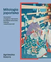 Mitologia japońskaAgnieszka Kozyra