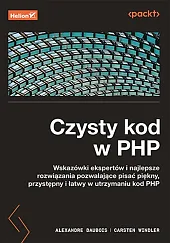 Czysty kod w PHP. Wskazówki ekspertów,Windler Carsten