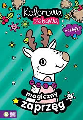 Kolorowa zabawa Magiczny zaprzęgJustyna Tkocz