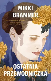 Ostatnia przewodniczkaMikki Brammer