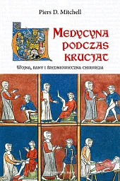 Medycyna podczas krucjatD.Piers Mitchell