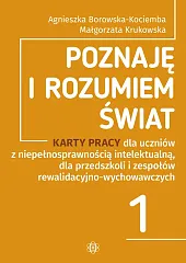 Poznaję i rozumiem świat Część 1Agnieszka Borowska-Kociemba