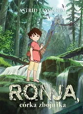 Ronja, córka zbójnikaAstrid Lindgren
