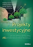 Projekty inwestycyjne Projekty inwestycyjne