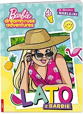 Barbie Dreamhouse Adventures Lato z Barbie
