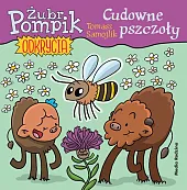 Żubr Pompik Odkrycia 7 Cudowne pszczołyTomasz Samojlik Żubr Pompik Odkrycia 7 Cudowne pszczołyTomasz Samojlik