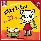Kitty Kotty Starts a Music BandAnita Głowińska