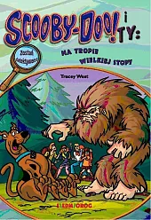 Scooby-Doo! i Ty Na tropie Wielkiej,Tracey West Scooby-Doo! i Ty Na tropie Wielkiej,Tracey West