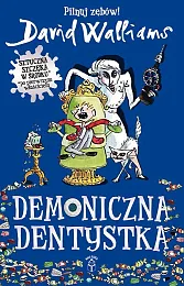 Demoniczna dentystkaDavid Walliams Demoniczna dentystkaDavid Walliams