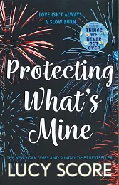 Protecting What’s MineLucy Score