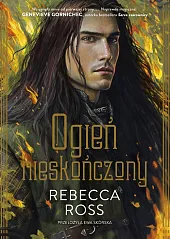 Ogień nieskończonyRebecca Ross