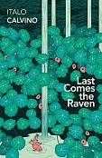 Last Comes the Raven Last Comes the Raven