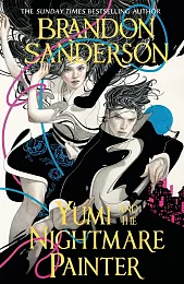 Yumi and the Nightmare PainterBrandon Sanderson