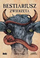 Bestiariusz ZwierzętaWitold Vargas