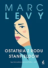 Ostatnia z rodu StanfieldówMarc Levy