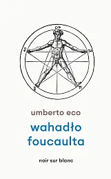 Wahadło FoucaultaUmberto Eco