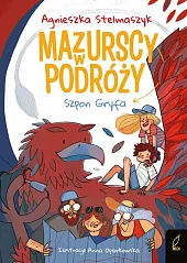 Mazurscy w podróży Szpon Gryfa Tom,Agnieszka Stelmaszyk
