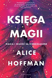 Księga magiiAlice Hoffman