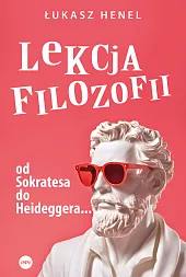 Lekcja filozofiiŁukasz Henel Lekcja filozofiiŁukasz Henel