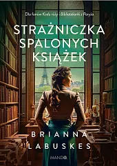 Strażniczka spalonych książekBrianna Labuskes
