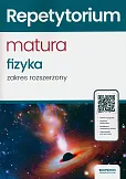 Repetytorium Matura 2024 Fizyka Zakres rozszerzony Repetytorium Matura 2024 Fizyka Zakres rozszerzony