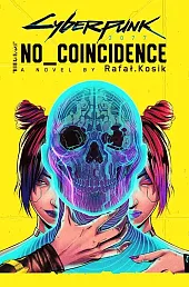 Cyberpunk 2077 No CoincidenceRafał Kosik Cyberpunk 2077 No CoincidenceRafał Kosik