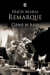 Cienie w rajuMaria Remarque Erich Cienie w rajuMaria Remarque Erich