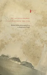 Nic nie potrzebujemy Tylko przetrwać ten czas Nic nie potrzebujemy Tylko przetrwać ten czas