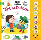 Naciśnij i posłuchaj! Bajka dźwiękowa Kot,Anna Podgórska
