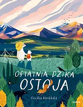 Ostatnia dzika ostojaCecilia Heikkilä