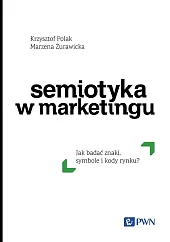 Semiotyka w marketinguKrzysztof Polak