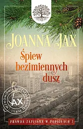 Śpiew bezimiennych duszJoanna Jax