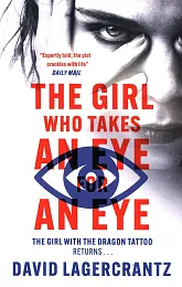 The Girl Who Takes an Eye,David Lagercrantz The Girl Who Takes an Eye,David Lagercrantz