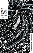 The Snow Ghost and Other Tales