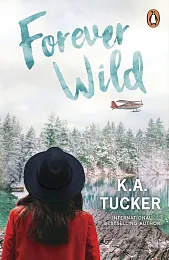 Forever WildK. A. Tucker