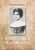 Absolutnie niezwykła Absolutnie niezwykła