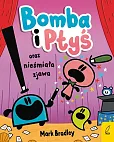 Bomba i Ptyś oraz nieśmiała zjawa Tom 3
