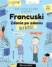 Francuski dla dzieci. Zdanie po zdaniuJanina Radej Francuski dla dzieci. Zdanie po zdaniuJanina Radej