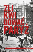 Zlikwidować Paryż