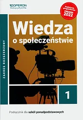 Wiedza o społeczeństwie 1 Podręcznik Zakres,Artur Derdziak Wiedza o społeczeństwie 1 Podręcznik Zakres,Artur Derdziak
